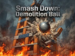 leikur Smash Down: Demolition Ball