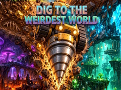 leikur Dig to the Weirdest World