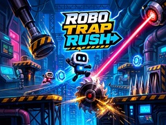 leikur Robo Trap Rush