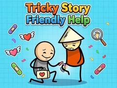 leikur Tricky Story Friendly Help
