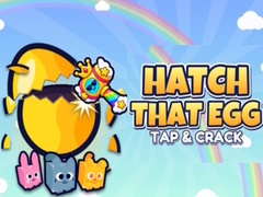 leikur Hatch That Egg Tap & Crack