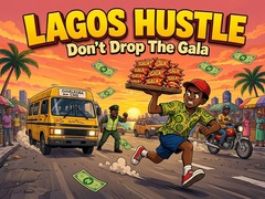leikur Lagos Hustle - Don't Drop the Gala