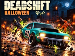 leikur Deadshift Halloween Night
