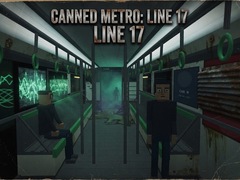 leikur Canned Metro: Line 17