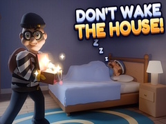 leikur Don’t Wake the House!