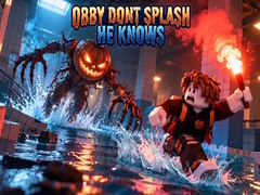 leikur Obby Dont Splash He Knows