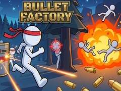 leikur Bullet Factory