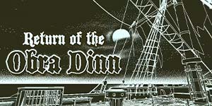 Endurkoma Obra Dinn 